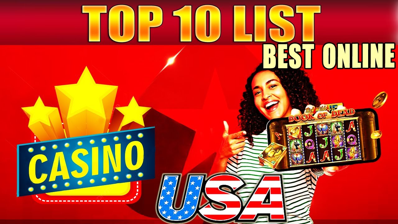 TOP 10 List of Best Online Casinos USA in 2024