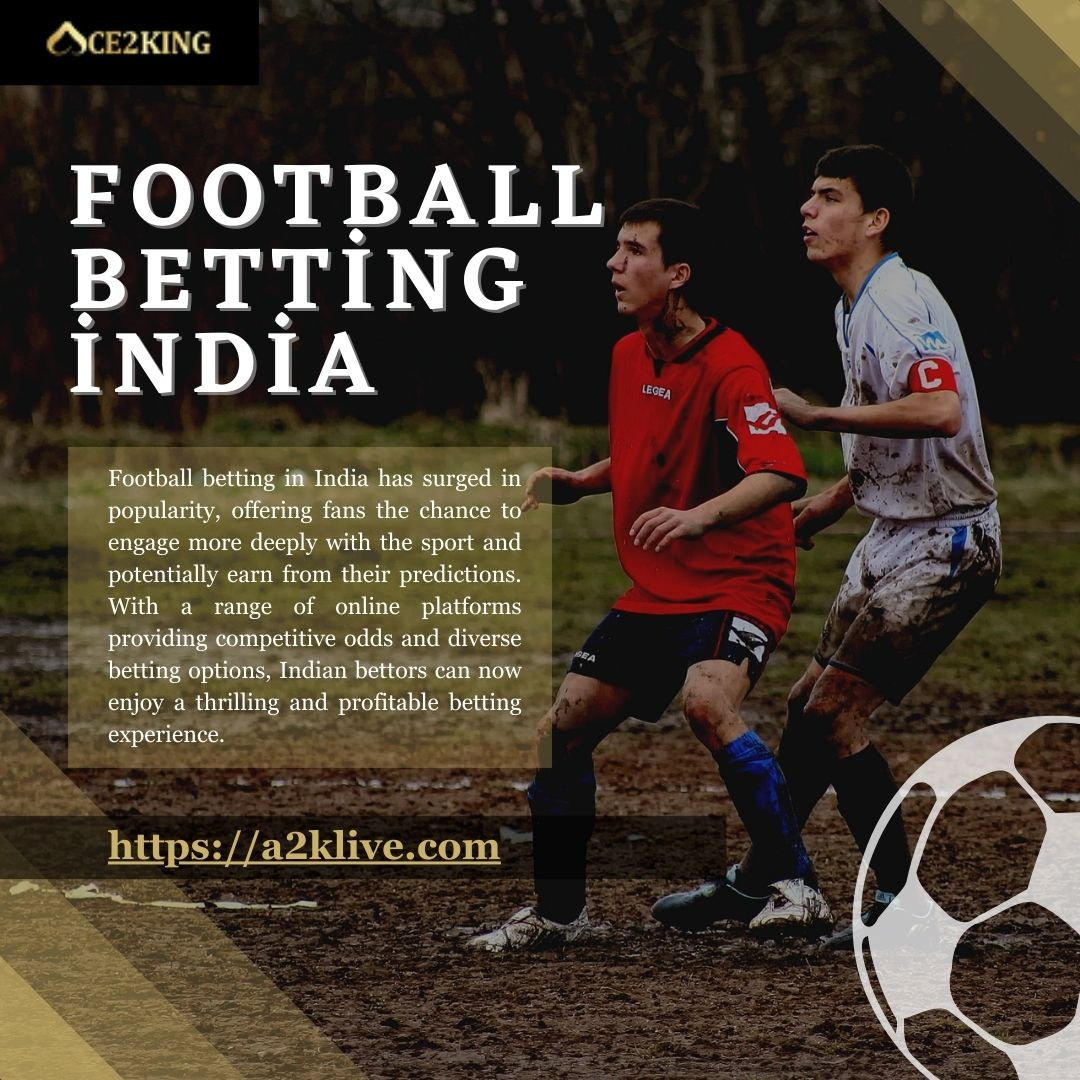 Understanding Market Trends in Football Betting India